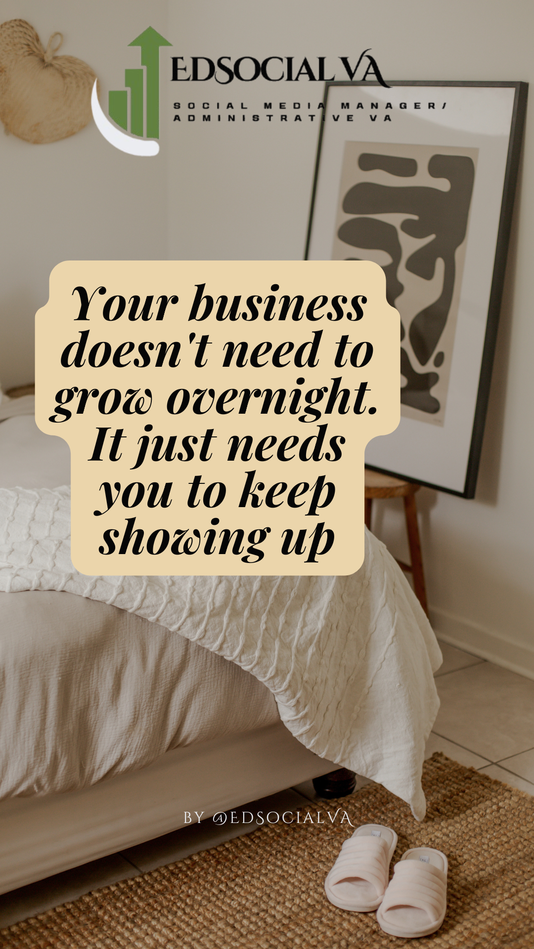 Reel cover reading: your business doesn't need to grow overnight, it just needs you to keep showing up